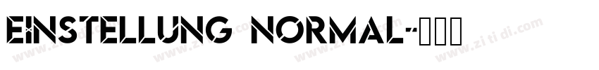 Einstellung Normal字体转换